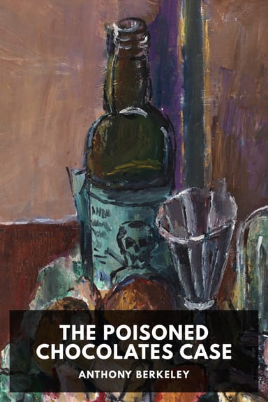 Cover of The Poisoned Chocolates Case by Anthony Berkeley