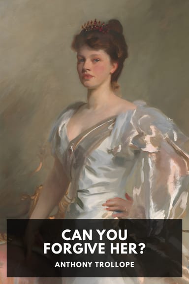 Cover of Can You Forgive Her? by Anthony Trollope