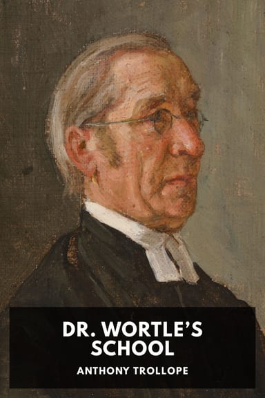 Cover of Dr. Wortle’s School by Anthony Trollope