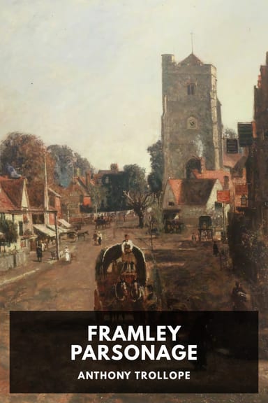 Cover of Framley Parsonage by Anthony Trollope