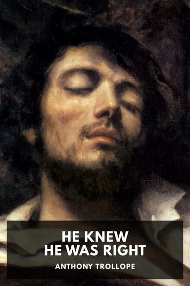 Cover of He Knew He Was Right by Anthony Trollope