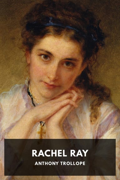 Cover of Rachel Ray by Anthony Trollope