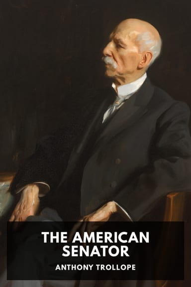 Cover of The American Senator by Anthony Trollope