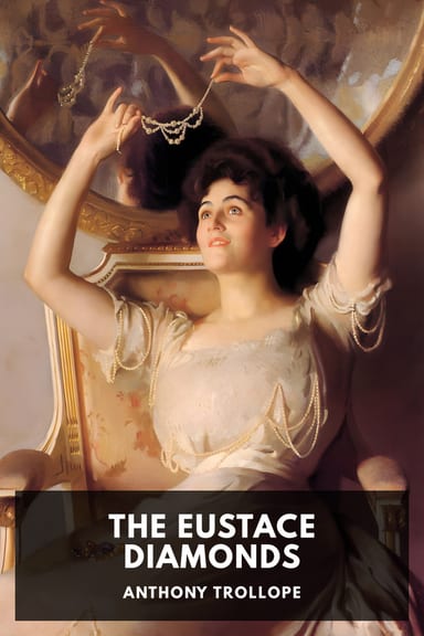 Cover of The Eustace Diamonds by Anthony Trollope