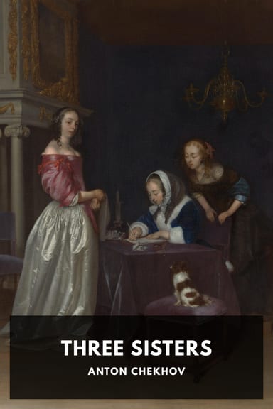 Cover of Three Sisters by Anton Chekhov