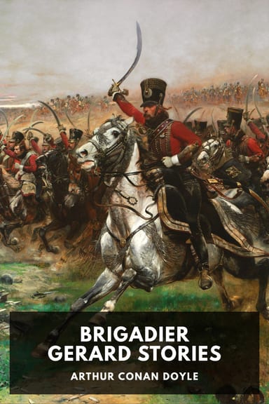 Cover of Brigadier Gerard Stories by Arthur Conan Doyle