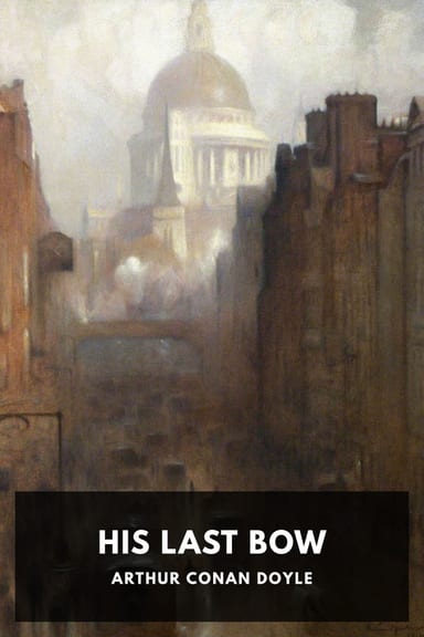 Cover of His Last Bow by Arthur Conan Doyle