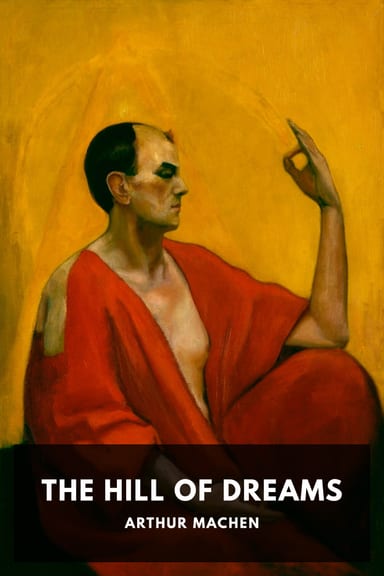 Cover of The Hill of Dreams by Arthur Machen