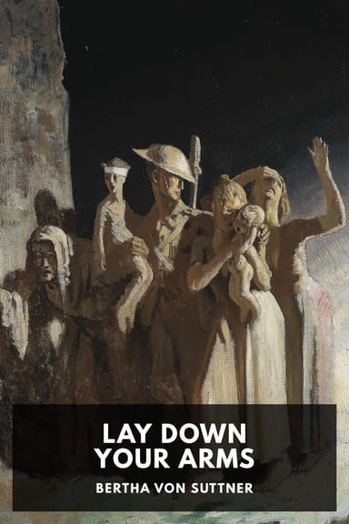 Cover of Lay Down Your Arms by Bertha von Suttner