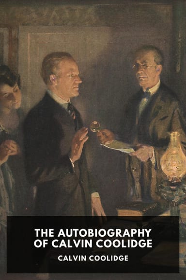 Cover of The Autobiography of Calvin Coolidge by Calvin Coolidge
