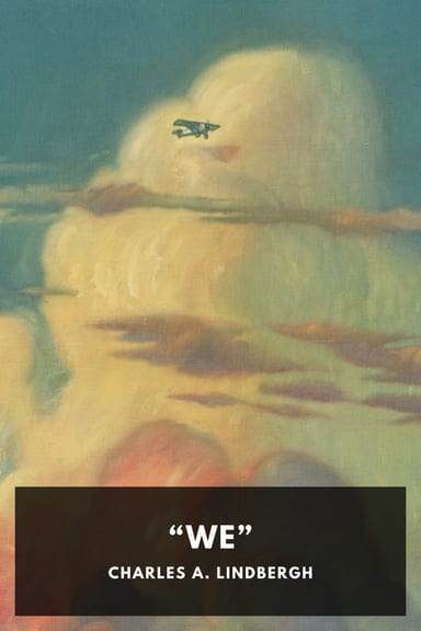 Cover of “We” by Charles A. Lindbergh