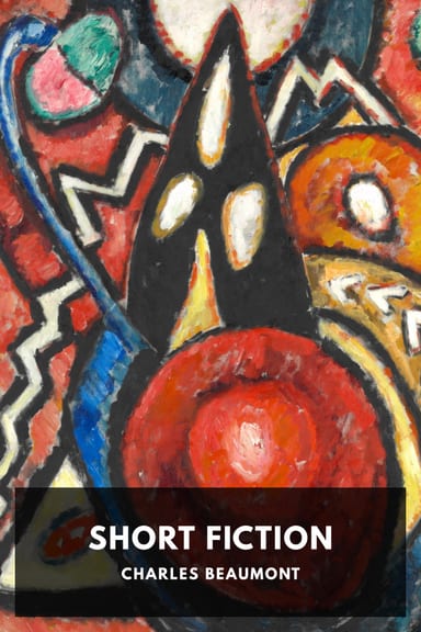Cover of Short Fiction by Charles Beaumont