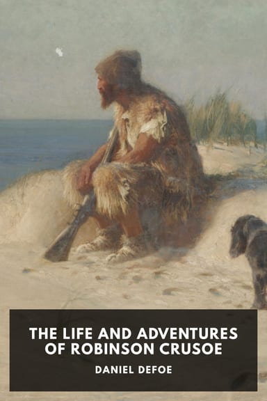 Cover of The Life and Adventures of Robinson Crusoe by Daniel Defoe