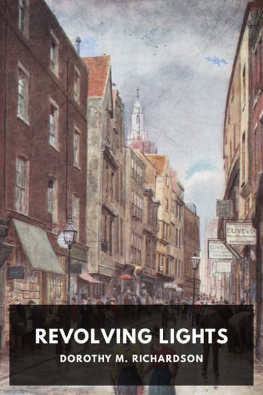 Cover of Revolving Lights by Dorothy M. Richardson
