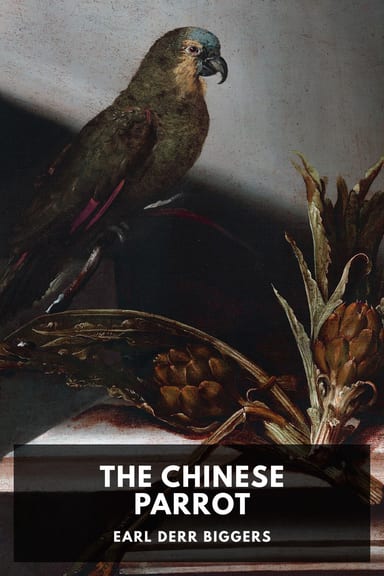 Cover of The Chinese Parrot by Earl Derr Biggers