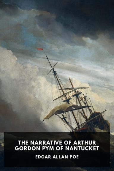 Cover of The Narrative of Arthur Gordon Pym of Nantucket by Edgar Allan Poe