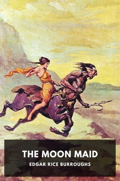 Cover of The Moon Maid by Edgar Rice Burroughs