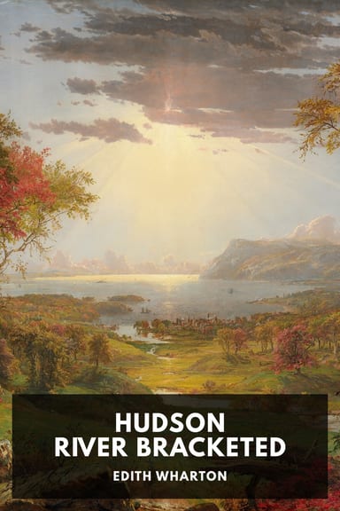 Cover of Hudson River Bracketed by Edith Wharton