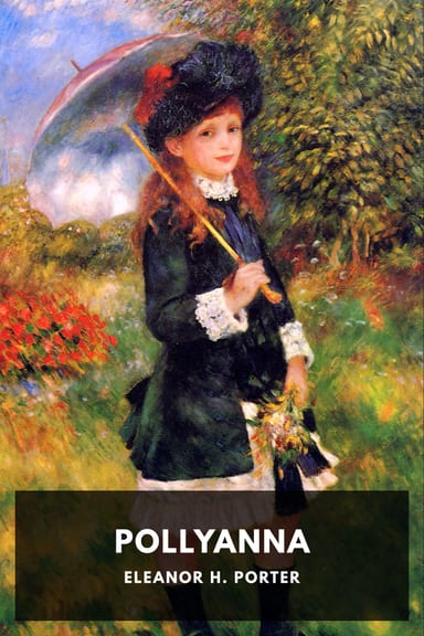 Cover of Pollyanna by Eleanor H. Porter