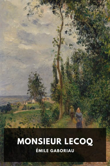 Cover of Monsieur Lecoq by Émile Gaboriau