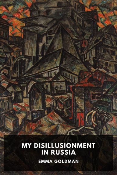Cover of My Disillusionment in Russia by Emma Goldman