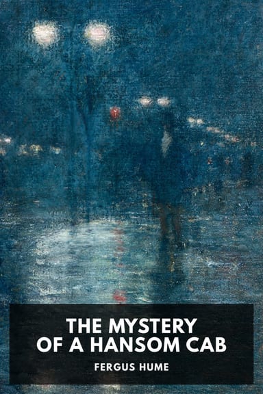 Cover of The Mystery of a Hansom Cab by Fergus Hume