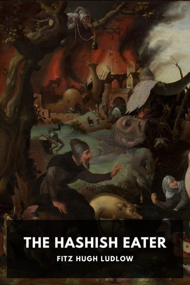 Cover of The Hashish Eater by Fitz Hugh Ludlow