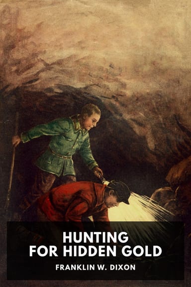 Cover of Hunting for Hidden Gold by Franklin W. Dixon