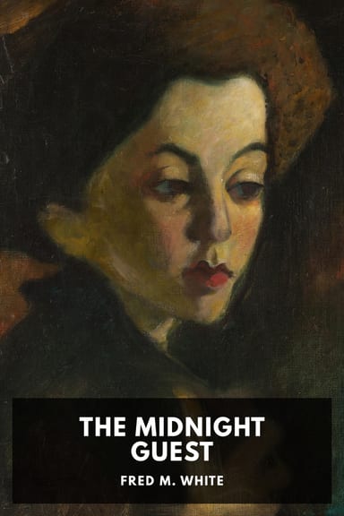Cover of The Midnight Guest by Fred M. White