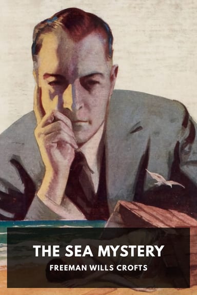 Cover of The Sea Mystery by Freeman Wills Crofts