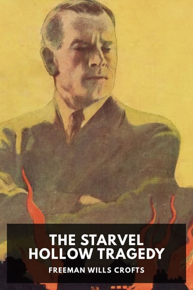 Cover of The Starvel Hollow Tragedy by Freeman Wills Crofts