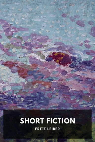 Cover of Short Fiction by Fritz Leiber