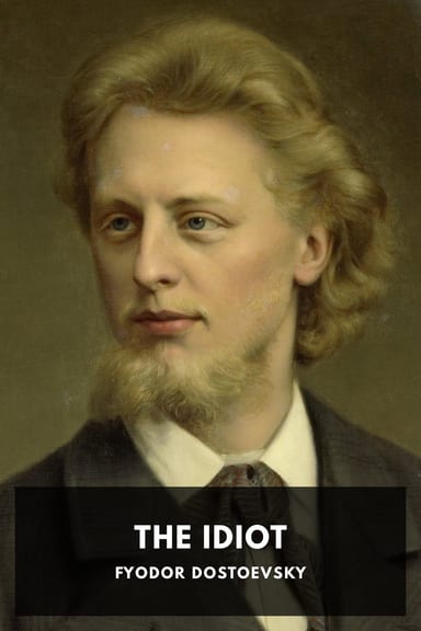 Cover of The Idiot by Fyodor Dostoevsky