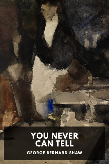 Cover of You Never Can Tell by George Bernard Shaw