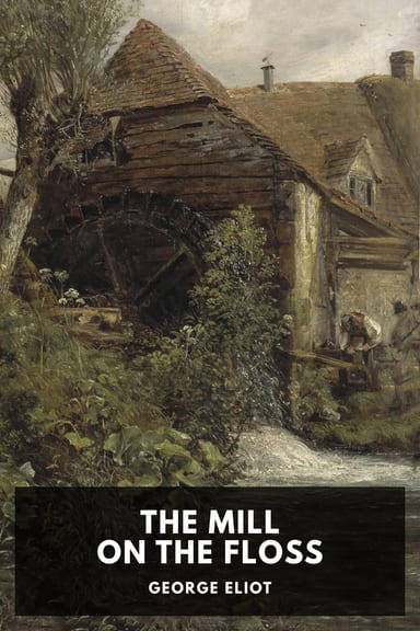 Cover of The Mill on the Floss by George Eliot