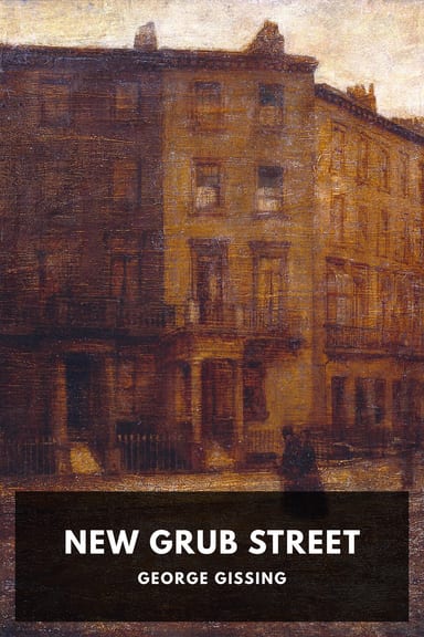 Cover of New Grub Street by George Gissing
