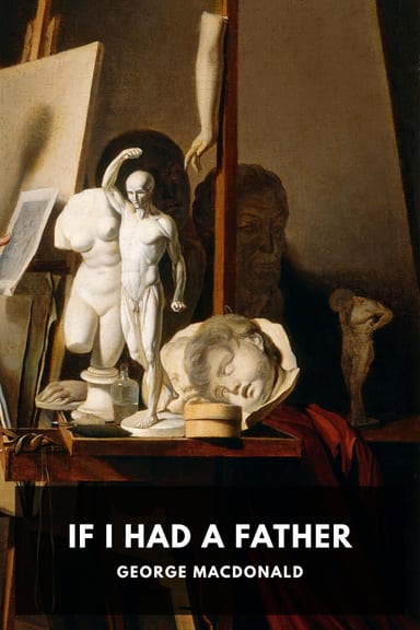 Cover of If I Had a Father by George MacDonald
