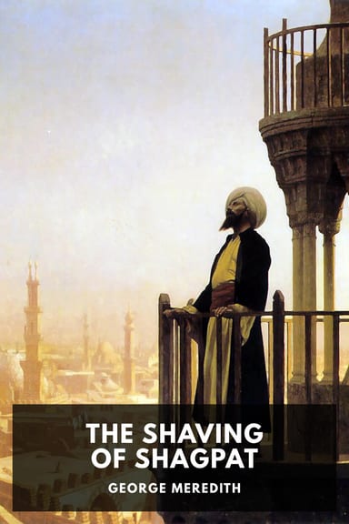 Cover of The Shaving of Shagpat by George Meredith