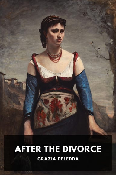 Cover of After the Divorce by Grazia Deledda