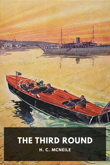 Cover of The Third Round by H. C. McNeile