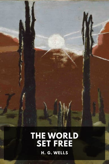 Cover of The World Set Free by H. G. Wells