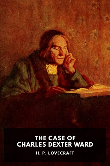 Cover of The Case of Charles Dexter Ward by H. P. Lovecraft