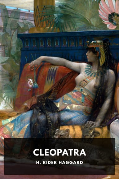 Cover of Cleopatra by H. Rider Haggard
