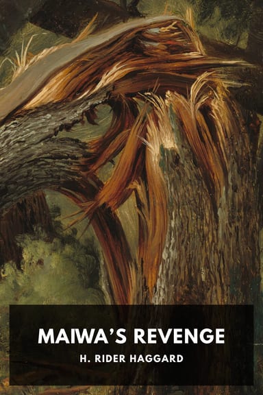 Cover of Maiwa’s Revenge by H. Rider Haggard
