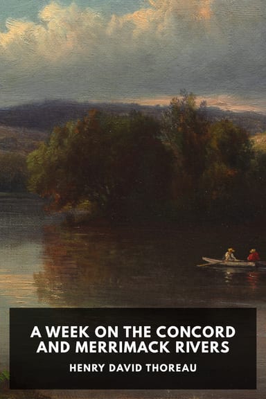 Cover of A Week on the Concord and Merrimack Rivers by Henry David Thoreau