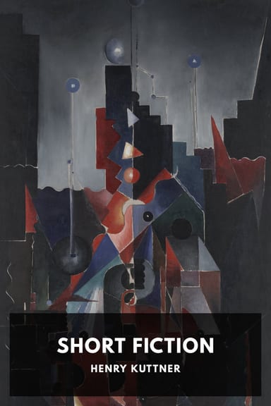 Cover of Short Fiction by Henry Kuttner
