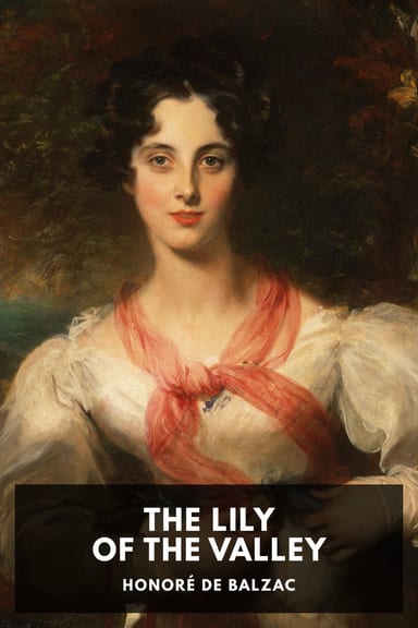 Cover of The Lily of the Valley by Honoré de Balzac
