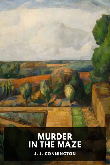 Cover of Murder in the Maze by J. J. Connington