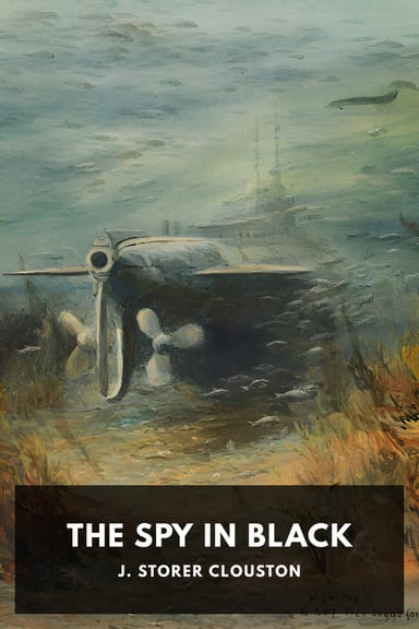 Cover of The Spy in Black by J. Storer Clouston