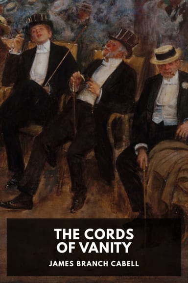 Cover of The Cords of Vanity by James Branch Cabell